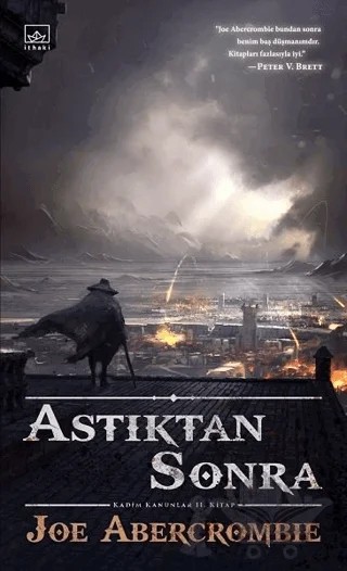 Astıktan Sonra – Joe Abercrombie – İthaki Yayınları kitap kapağı