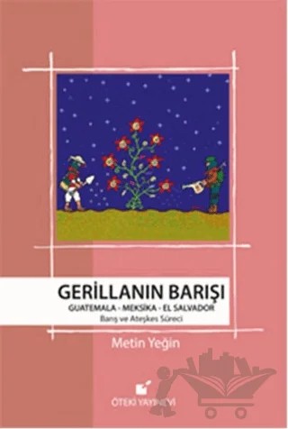Gerillanın Barışı – Metin Yeğin – Öteki Yayınevi kitap kapağı