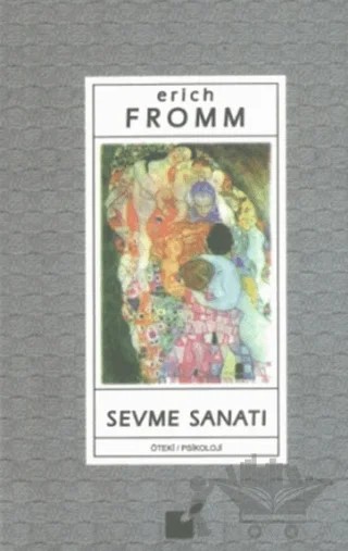 Sevme Sanatı – Erich Fromm – Öteki Yayınevi kitap kapağı