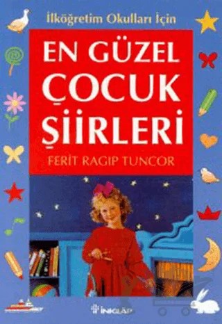 En Güzel Çocuk Şiirleri – Ferit Ragıp Tuncor – İnkılap Kitabevi kitap kapağı