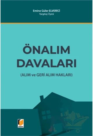 Önalım Davaları – Emine Güler Elverici – Adalet Yayınevi kitap kapağı