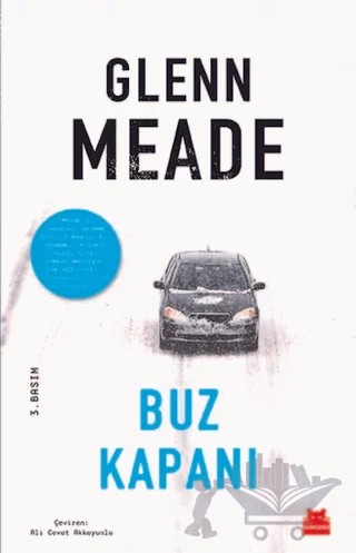 Buz Kapanı (Ciltli) – Glenn Meade – Kırmızı Kedi Yayınevi kitap kapağı