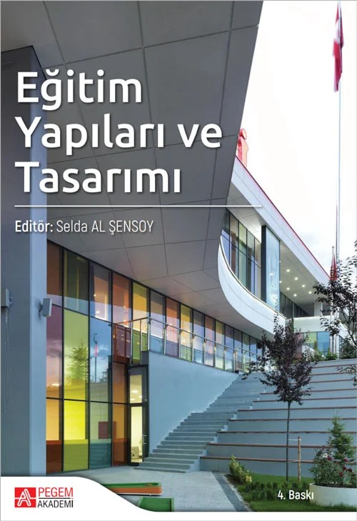 Eğitim Yapıları ve Tasarımı – Selda Al Şensoy, Ahsen Özsoy, Altay Çolak, Ayşe Sağsöz, Buket Özdemir Işık – Pegem Akademi Yayıncılık kitap kapağı