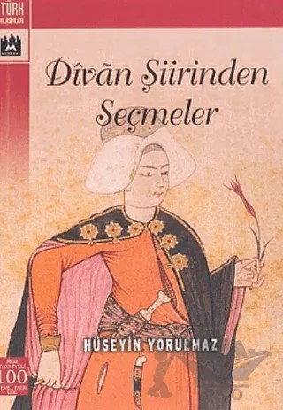 Divan Şiirinden Seçmeler – Hüseyin Yorulmaz – Metropol Yayıncılık kitap kapağı