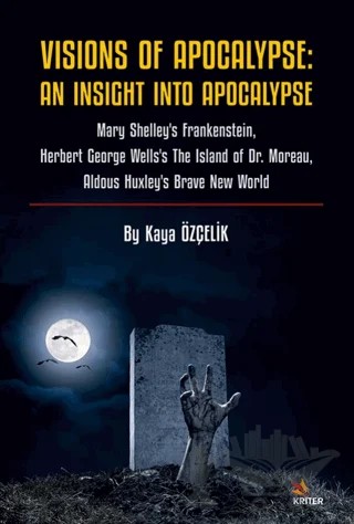 Vision Of Apocalypse: An Insight Into Apocalypse – Sinem Kaya Özçelik – Kriter Yayınları kitap kapağı