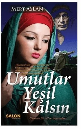 Umutlar Yeşil Kalsın – Mert Aslan – Salon Yayınları kitap kapağı
