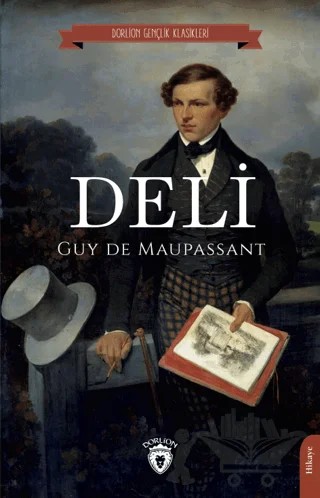 Deli – Guy de Maupassant – Dorlion Yayınları kitap kapağı