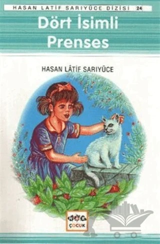 Dört İsimli Prenses – Hasan Latif Sarıyüce – Nar Yayınları kitap kapağı