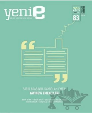 Yeni E Dergisi Sayı 83 – Kolektif – Yeni E Dergisi kitap kapağı