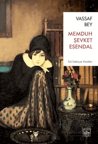 Vassaf Bey – Memduh Şevket Esendal – İthaki Yayınları kitap kapağı