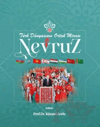 Türk Dünyasının Ortak Mirası Nevruz – Kolektif – Kadim Yayınları kitap kapağı