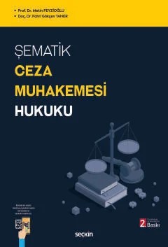 Şematik Ceza Muhakemesi Hukuku – Metin Feyzioğlu, Fahri Gökçen Taner – Seçkin Yayıncılık kitap kapağı
