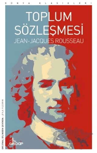Toplum Sözleşmesi – Jean-Jacques Rousseau – Girdap Kitap kitap kapağı