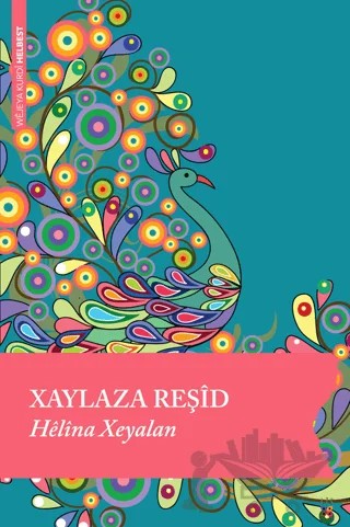 Helina Xeyalan – Xaylaza Reşid – Lis Basın Yayın kitap kapağı