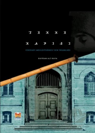 Tekke Kapısı – Bayram Ali Kaya – Zeytinburnu Belediyesi Kültür Yayınları kitap kapağı