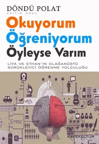 Okuyorum Öğreniyorum - Öyleyse Varım – Döndü Polat – Kafe Kültür Yayıncılık kitap kapağı