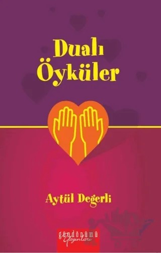 Dualı Öyküler – Aytül Değerli – Gündönümü Yayınları kitap kapağı