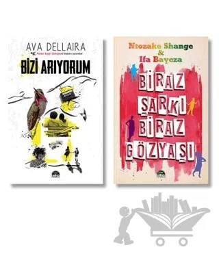 Bizi Arıyorum - Biraz Şarkı Biraz Gözyaşı – Ntozake Shange, Ifa Bayeza, Ava Dellaira – Martı Yayınları kitap kapağı
