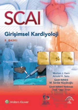 SCAI Girişimsel Kardiyoloji – Mehmet Serdar Küçükoğlu – EMA Tıp Kitabevi kitap kapağı