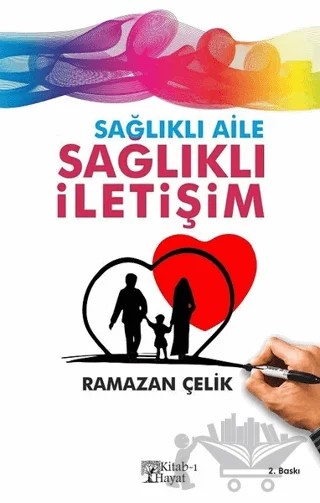 Sağlıklı Aile Sağlıklı İletişim – Ramazan Çelik – Kitab-ı Hayat kitap kapağı
