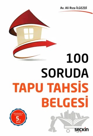 100 Soruda Tapu Tahsis Belgesi – Ali Rıza İlgezdi – Seçkin Yayıncılık kitap kapağı