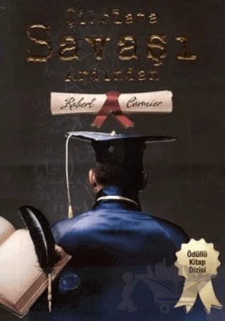 Çikolata Savaşı Ardından – Robert Cormier – Doğan Egmont Yayıncılık kitap kapağı