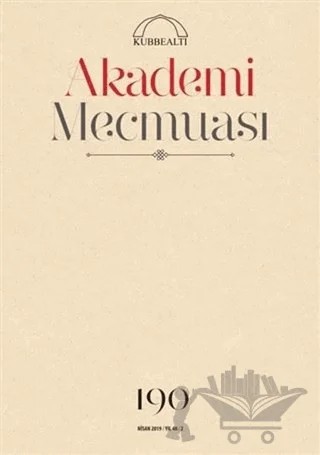 Akademi Mecmuası Sayı: 190 Nisan 2019 – Kubbealtı Neşriyatı Yayıncılık kitap kapağı
