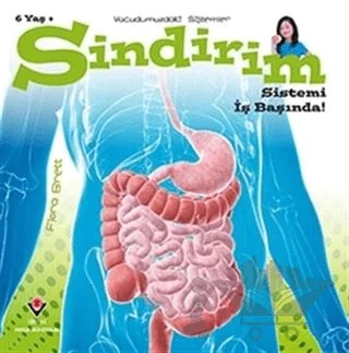 Sindirim Sistemi İş Başında! - Vücudumuzdaki Sistemler – Flora Brett – TÜBİTAK Yayınları kitap kapağı