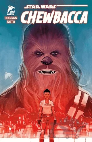 Star Wars: Chewbacca – Gerry Duggan – Çizgi Düşler Yayınevi kitap kapağı