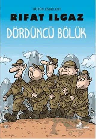 Dördüncü Bölük – Rıfat Ilgaz – Çınar Yayınları kitap kapağı