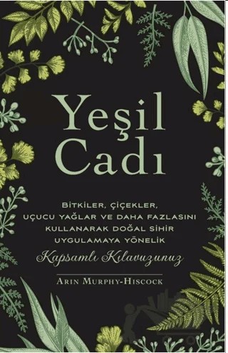 Yeşil Cadı – Arin Murphy - Hiscock – Butik Yayınları kitap kapağı