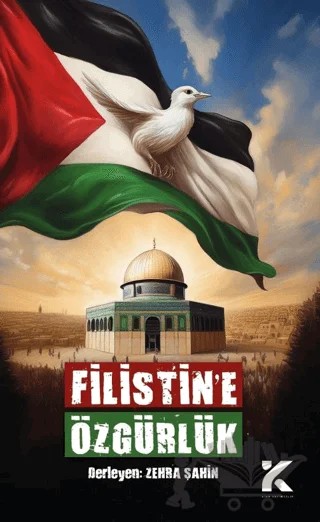 Filistin’e Özgürlük – Zehra Şahin – Kiba Yayımcılık kitap kapağı