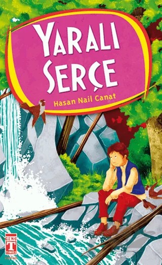 Yaralı Serçe – Hasan Nail Canat – İlk Genç Timaş kitap kapağı