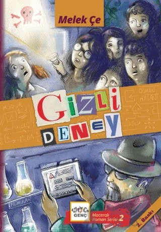 Maceralı Roman Serisi 2 - Gizli Deney – Melek Çe – Nar Genç kitap kapağı