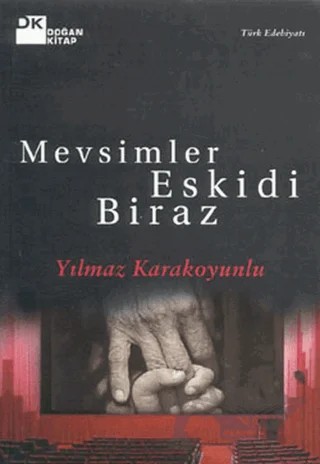 Mevsimler Eskidi Biraz – Yılmaz Karakoyunlu – Doğan Kitap kitap kapağı