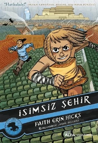 İsimsiz Şehir – Faith Erin Hicks – Alfa Yayınları kitap kapağı