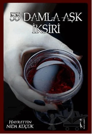55 Damla Aşk İksiri – Hayrettin Nida Küçük – İkinci Adam Yayınları kitap kapağı