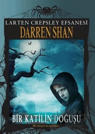 Larten Crepsley Efsanesi: 1. Kitap - Bir Katilin Doğuşu – Darren Shan – Tudem Yayınları kitap kapağı