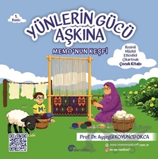 Yünlerin Gücü Aşkına: Memo’nun Keşfi – Ayşegül Koyuncu Okca – Denizkızı Yayınları kitap kapağı