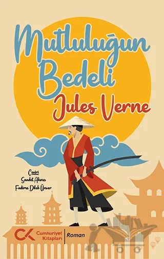 Mutluluğun Bedeli – Jules Verne – Cumhuriyet Kitapları kitap kapağı