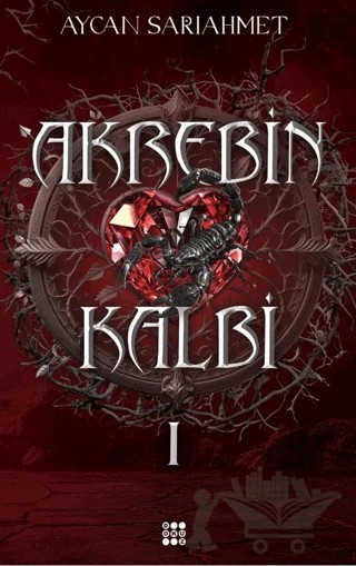 Akrebin Kalbi 1 – Aycan Sarıahmet – Dokuz Yayınları kitap kapağı