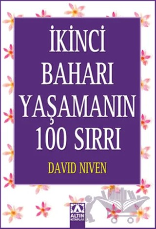 İkinci Baharı Yaşamanın 100 Sırrı – David Niven – Altın Kitaplar kitap kapağı