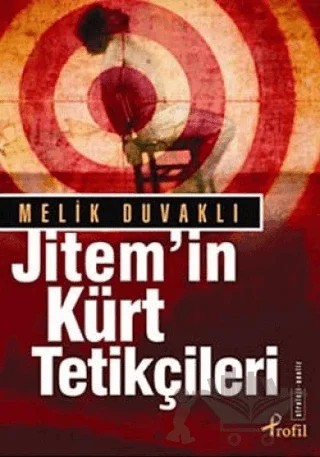 Jitem’in Kürt Tetikçileri – Melik Duvaklı – Profil Kitap kitap kapağı