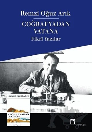 Coğrafyadan Vatana – Remzi Oğuz Arık – Dergah Yayınları kitap kapağı
