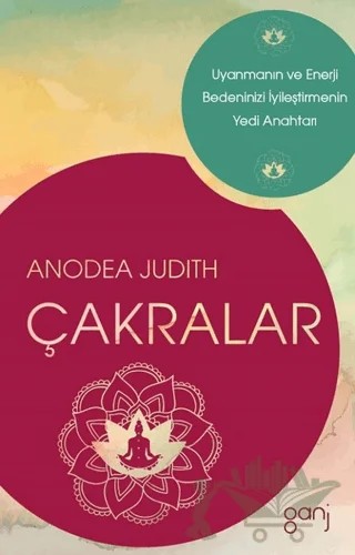 Çakralar – Anodea Judith – Ganj Kitap kitap kapağı