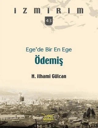 Ödemiş – H. İlhami Gülcan – Heyamola Yayınları kitap kapağı