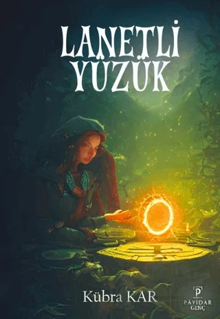 Lanetli Yüzük – Kübra Kar – Payidar Genç kitap kapağı
