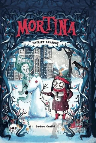 Mortina - Hayalet Arkadaş – Barbara Cantini – Çınar Yayınları kitap kapağı