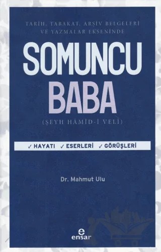 Tarih, Tabakat, Arşiv Belgeleri Ve Yazmalar Ekseninde Somuncu Baba – Mahmut Ulu – Ensar Neşriyat kitap kapağı