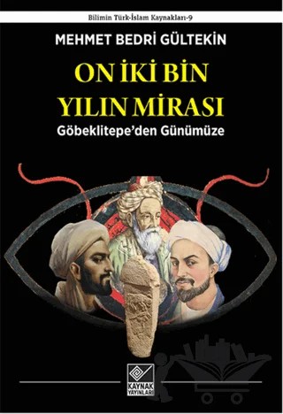 On İki Bin Yılın Mirası – Mehmet Bedri Gültekin – Kaynak Yayınları kitap kapağı